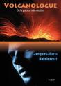 Volcanologue ; De La Passion À La Vocation - Preview