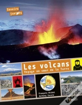 Volcans, Voyage Dans Les Profondeurs