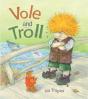 Vole And Troll - Preview