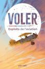 Voler : Exploits De L'Aviation - Preview