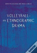 Volleyball Â€“ An Ethnographic Drama
