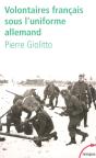 Volontaires Français Sous L'Uniforme Allemand - Preview
