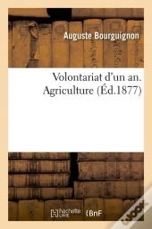 Volontariat D Un An Agriculture Edition 1877