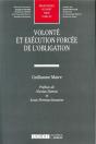Volonté Et Exécution Forcée De L'Obligation - Preview