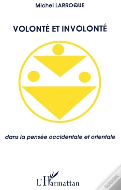 Capa do artigo Volonte Et Involonte Dans La Pensee Occidentale Et Orientale