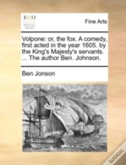 Capa do artigo Volpone: Or, The Fox. A Comedy, First Ac
