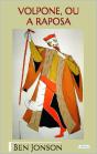 Volpone, Ou A Raposa - Preview