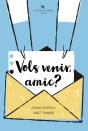 Vols Venir, Amic? - Preview