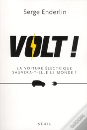 Capa do artigo Volt ! La Voiture Électrique Sauvera-T-Elle Le Monde ?