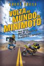 Volta Ao Mundo Em 1000 Dias De Mini Moto - Preview