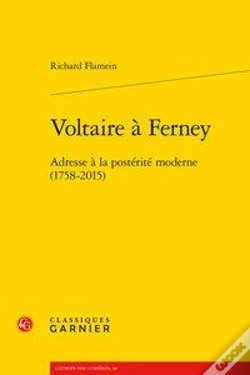 Capa do artigo Voltaire À Ferney ; Adresse À La Postérité Moderne (1758-2015)