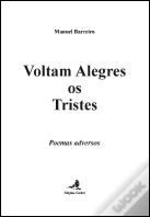 Voltam Alegres os Tristes