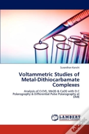 Capa do artigo Voltammetric Studies Of Metal-Dithiocarbamate Complexes