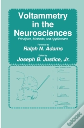 Voltammetry In The Neurosciences
