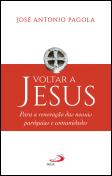 Voltar a Jesus