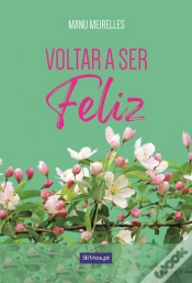 Capa do artigo Voltar a Ser Feliz