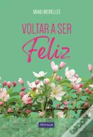 Voltar a Ser Feliz