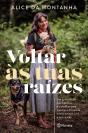 Voltar Às Tuas Raízes - Preview