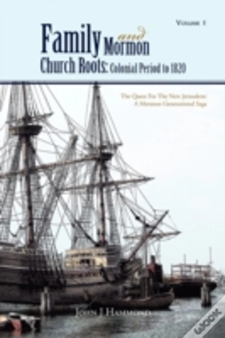 Capa do artigo Volume 1 Family And Mormon Church Roots