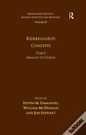 Volume 15, Tome I: Kierkegaard'S Concepts