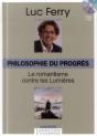 Volume 29 : Philosophie Du Progres : Le Romantisme Contre Les Lumieres - Preview