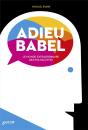 Volume Adieu Babel - Preview