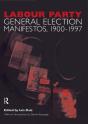 Volume Two. Labour Party General Election Manifestos 1900-1997 - Preview