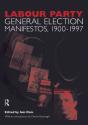 Volume Two. Labour Party General Election Manifestos 1900-1997 - Preview