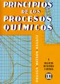 Volumen 1. Principios De Los Procesos Químicos. Balances De Materia Y Energia - Preview
