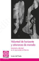 Voluntad De Horizonte Y Añoranza De Morada