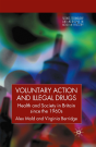 Voluntary Action And Illegal Drugs - Preview