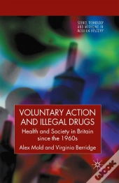 Voluntary Action And Illegal Drugs