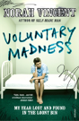 Voluntary Madness - Preview