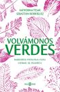 Volvámonos Verdes - Preview