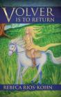 Volver Is To Return - Preview