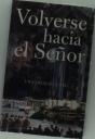Volverse Hacia El Señor - Preview