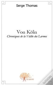 Capa do artigo Von Köln ; Chroniques De La Vallée Des Larmes