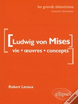Capa do artigo Von Mises Ludwig  - Vie, Oeuvres, Concepts
