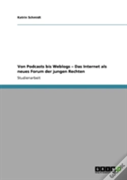 Capa do artigo Von Podcasts Bis Weblogs - Das Internet Als Neues Forum Der Jungen Rechten