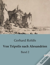 Von Tripolis Nach Alexandrien - Band 2