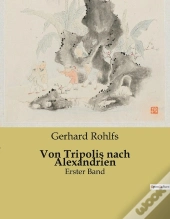 Von Tripolis Nach Alexandrien - Erster Band