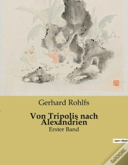 Capa do artigo Von Tripolis Nach Alexandrien - Erster Band