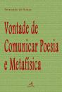 Vontade de Comunicar Poesia e Metafísica - Preview