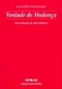 Vontade de Mudança - Preview