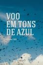 Voo em Tons de Azul - Preview