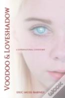 Voodoo & Loveshadow