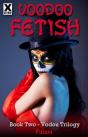 Voodoo Fetish - Preview