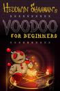Voodoo For Beginners - Preview