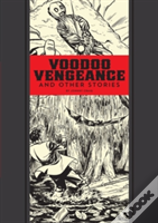 Voodoo Vengeance And Other Stories