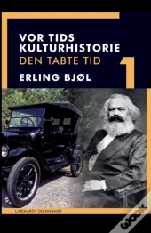Vor Tids Kulturhistorie. Den Tabte Tid. Bind 1